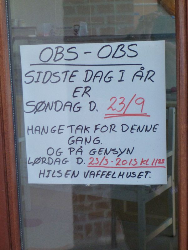 ...aber leider lukket bis 2013.